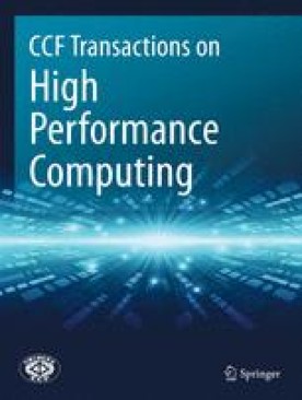 Ccf Transactions On High Performance Computing